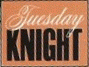 logo Tuesday Knight